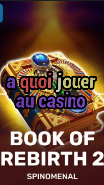 a quoi jouer au casino-trdjkmsxjksdss.com